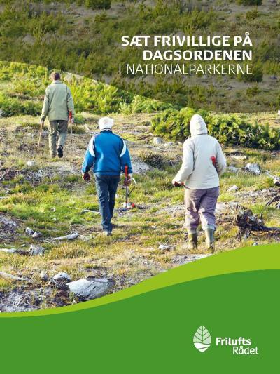 Forside til 'sæt frivillige på dagsordenen i de danske nationalparker'